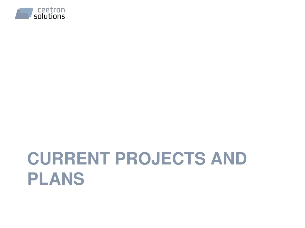 current projects and plans