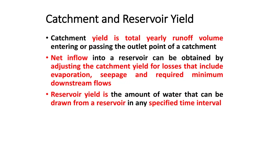 catchment and reservoir yield catchment
