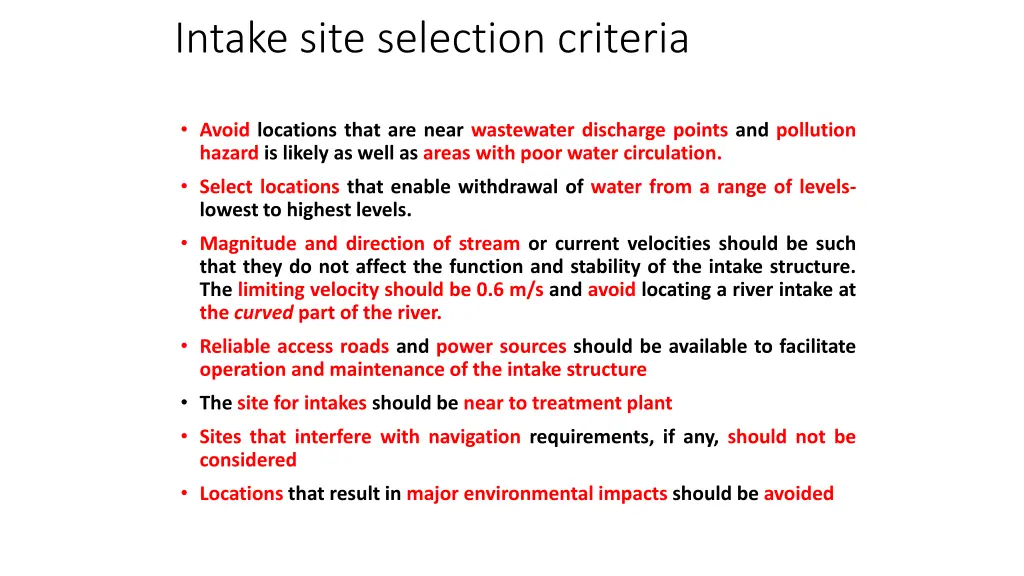 intake site selection criteria