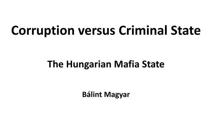 corruption versus criminal state