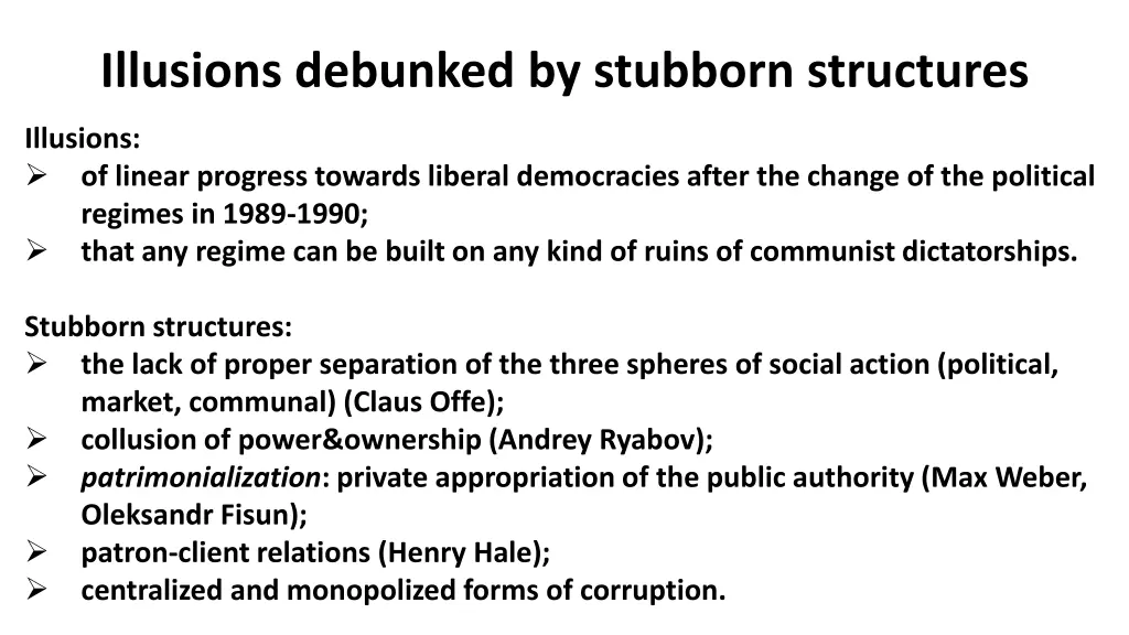 illusions debunked by stubborn structures