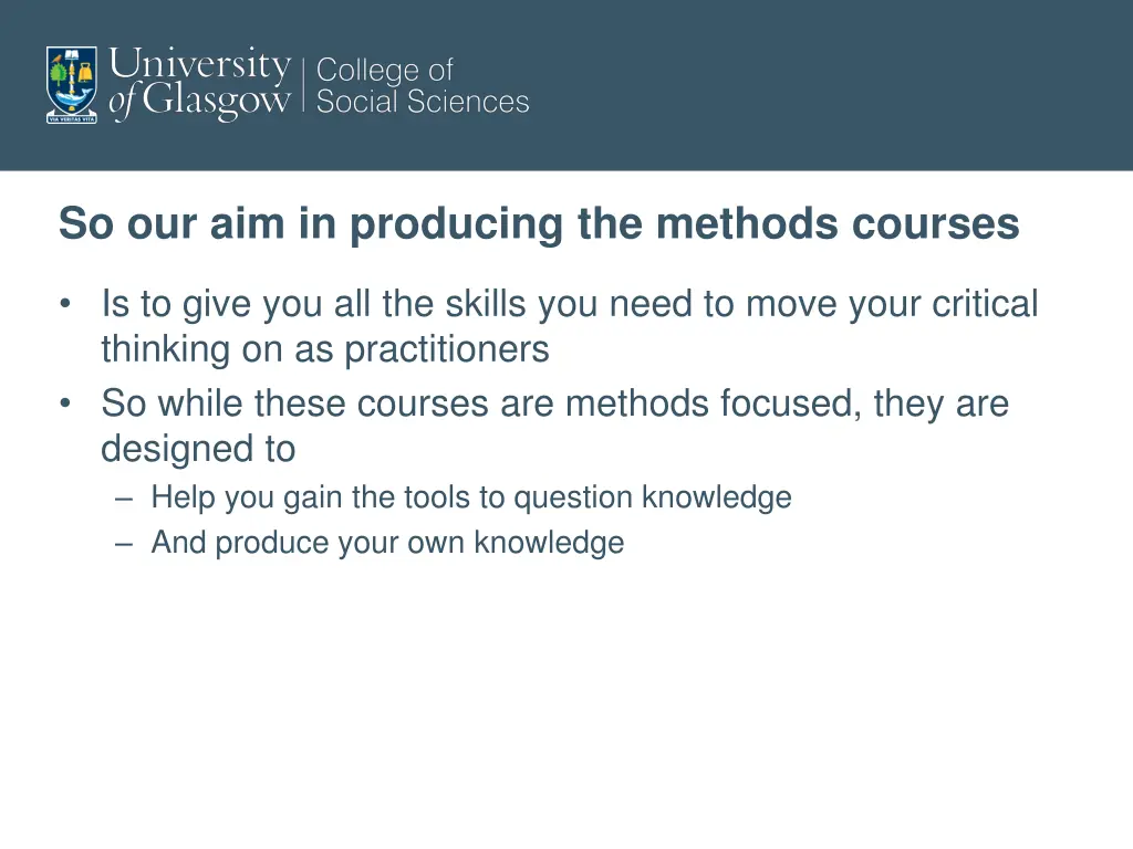 so our aim in producing the methods courses