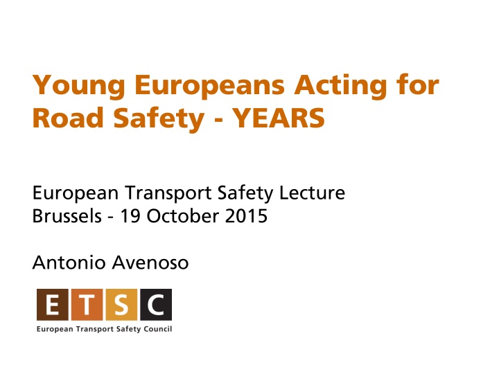 young europeans acting for road safety years