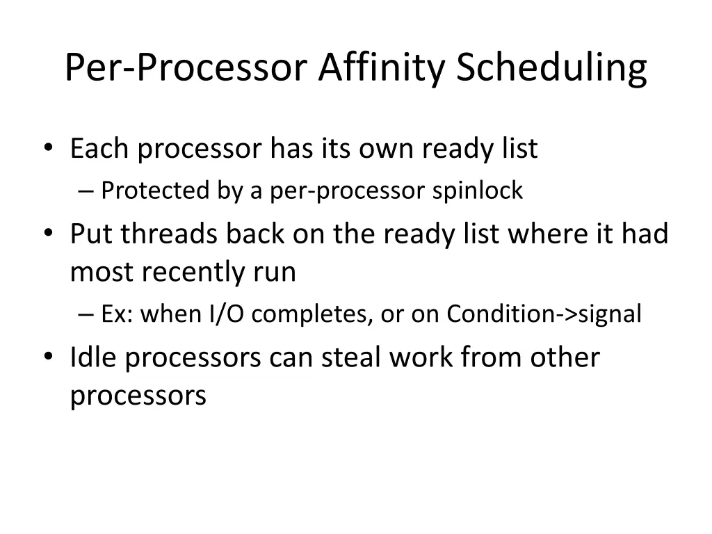 per processor affinity scheduling