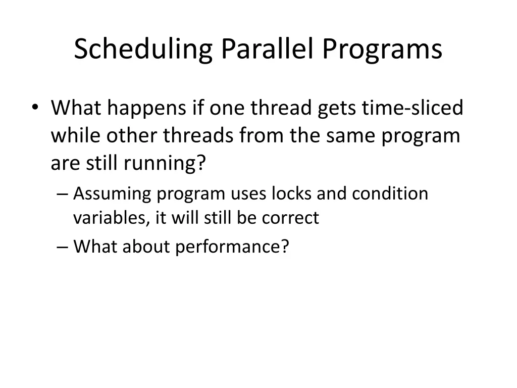 scheduling parallel programs
