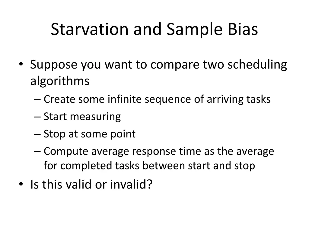 starvation and sample bias