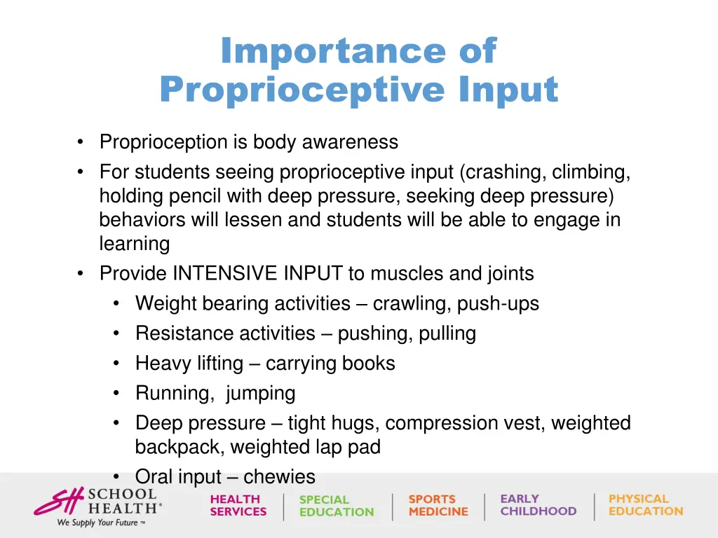 importance of proprioceptive input