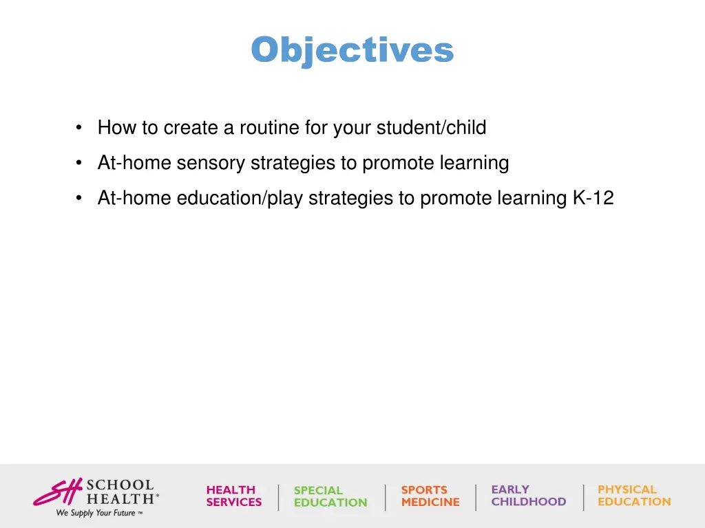 objectives