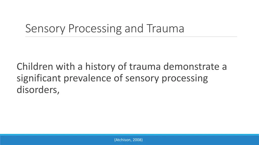sensory processing and trauma