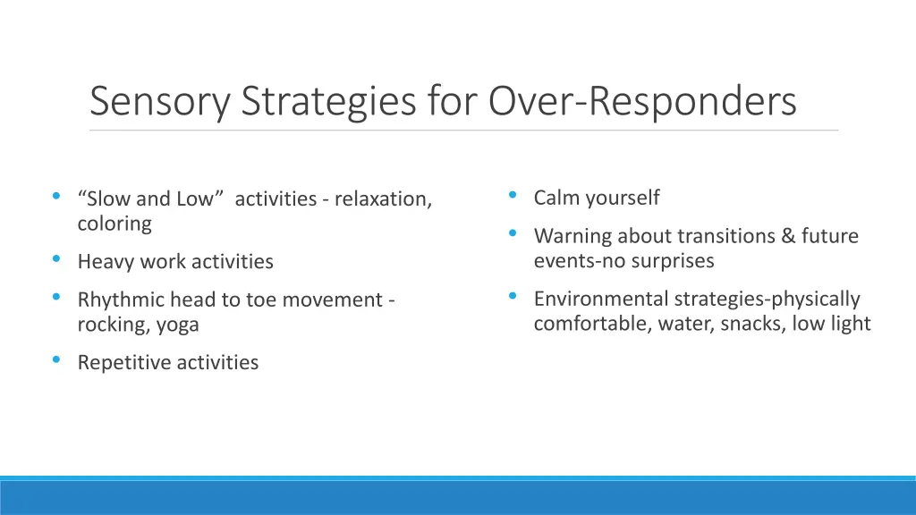 sensory strategies for over responders