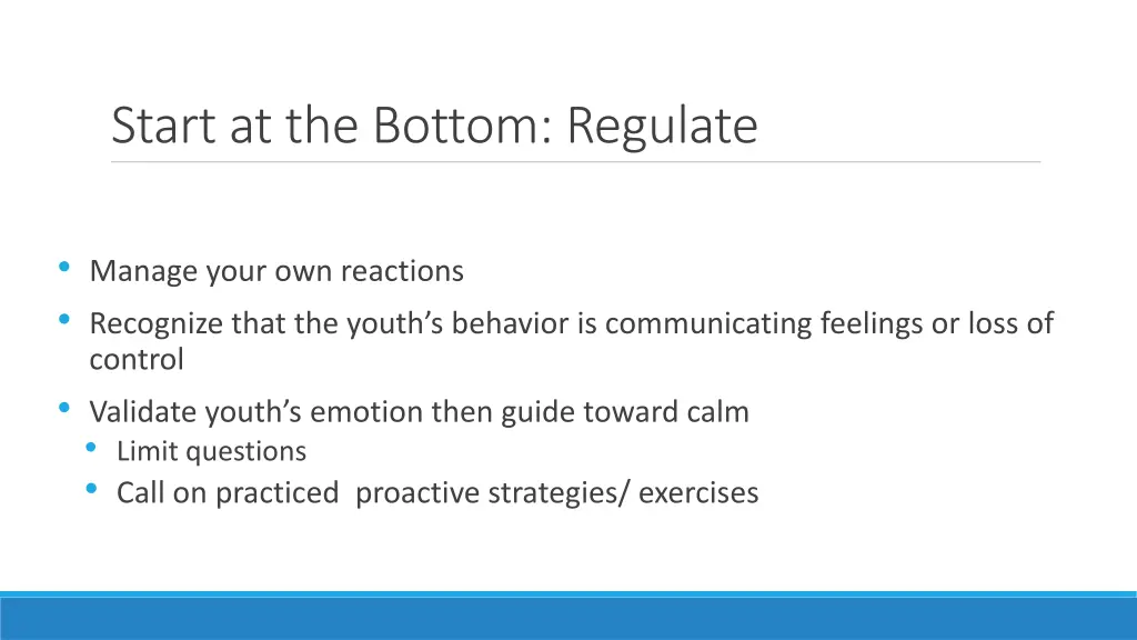 start at the bottom regulate