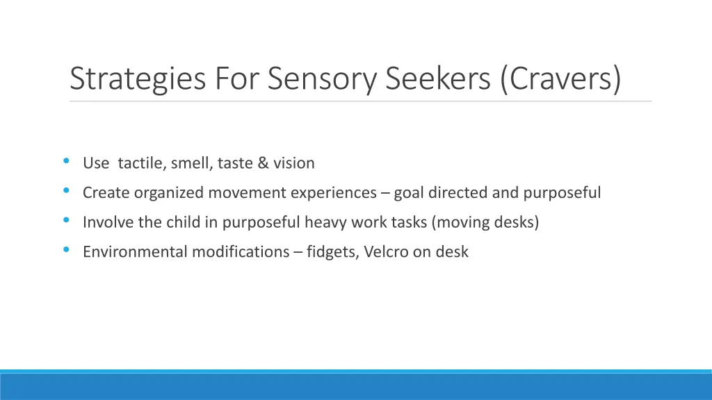 strategies for sensory seekers cravers