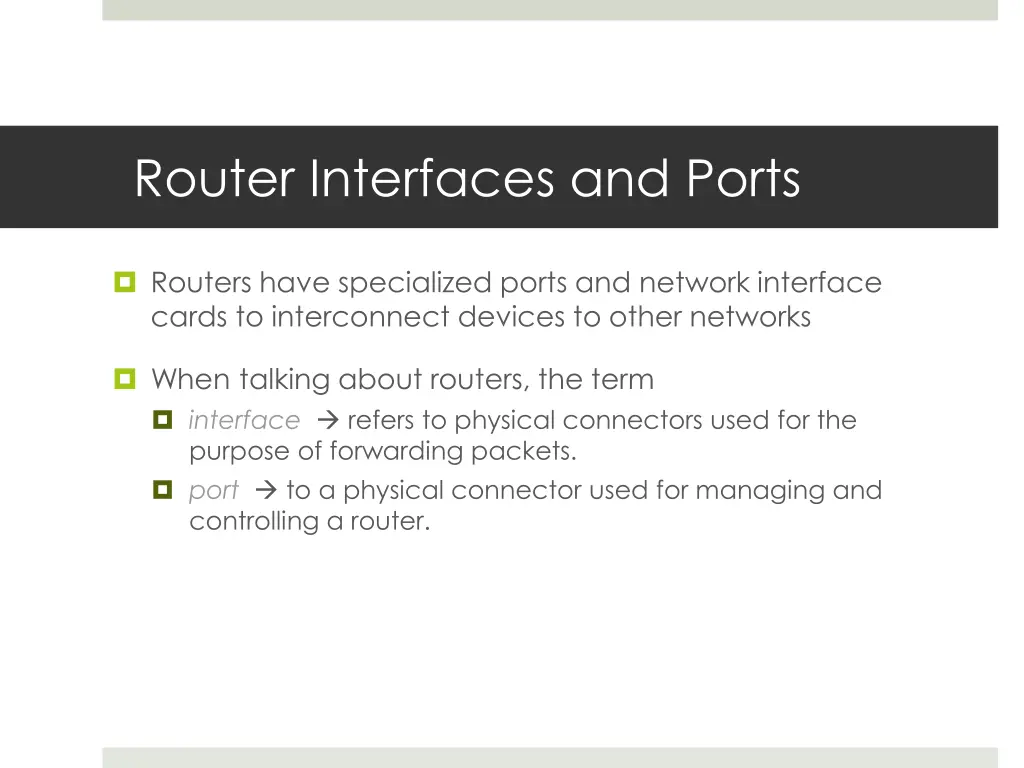 router interfaces and ports