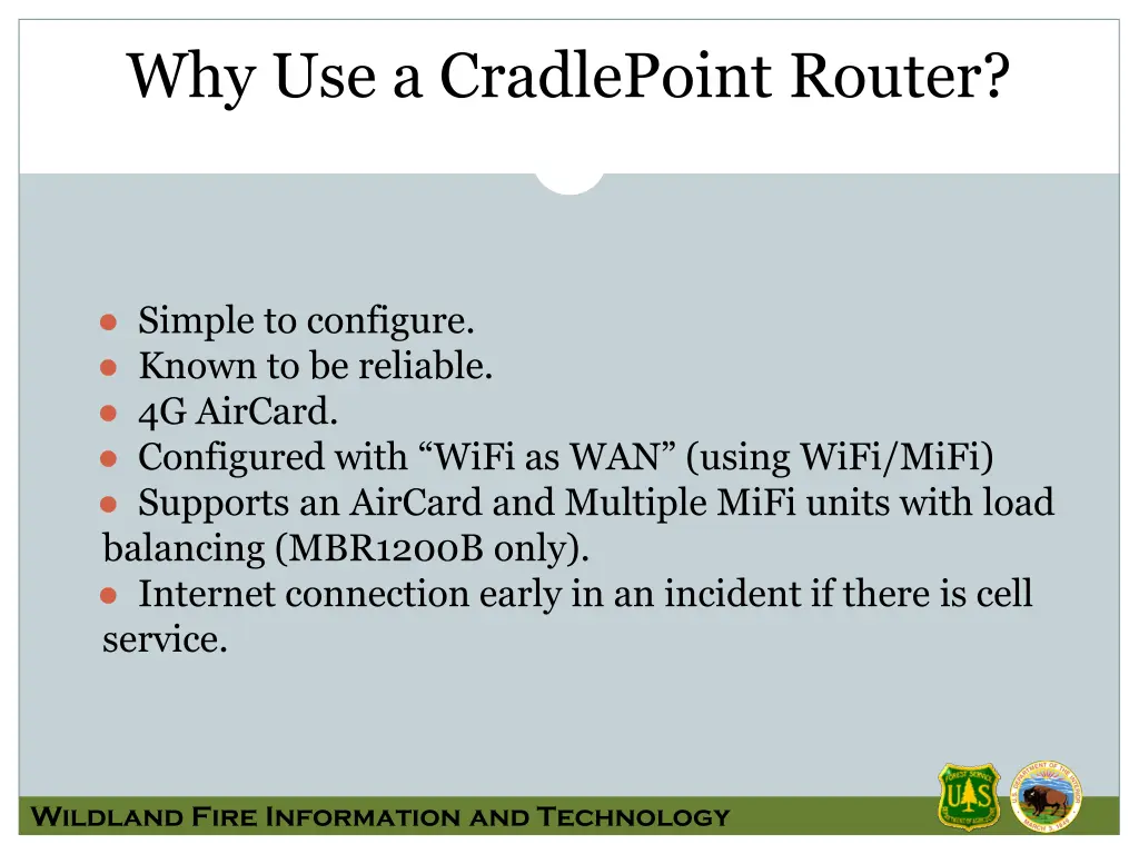 why use a cradlepoint router
