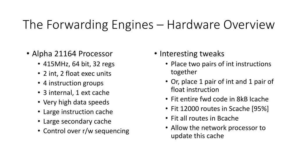 the forwarding engines hardware overview