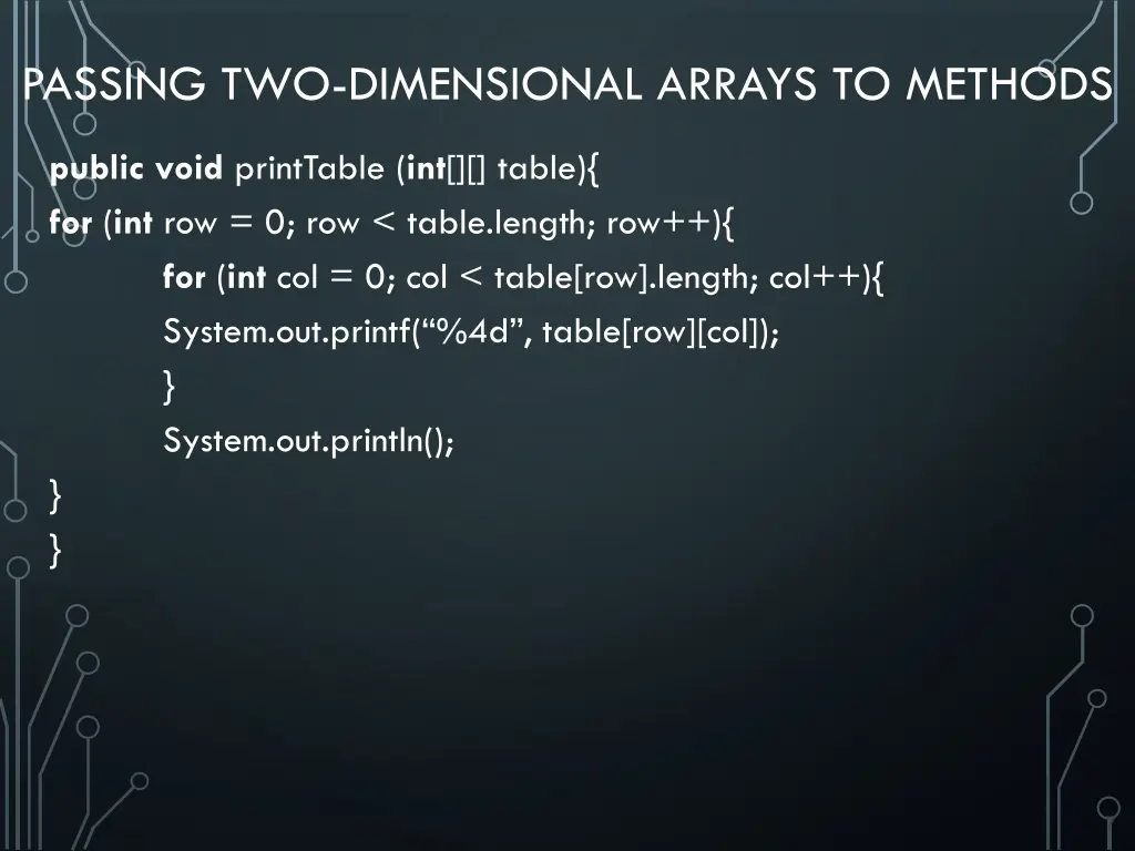passing two dimensional arrays to methods