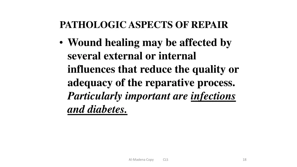 pathologicaspects ofrepair wound healing