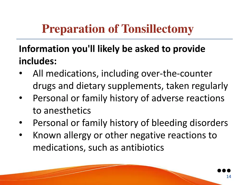preparation of tonsillectomy
