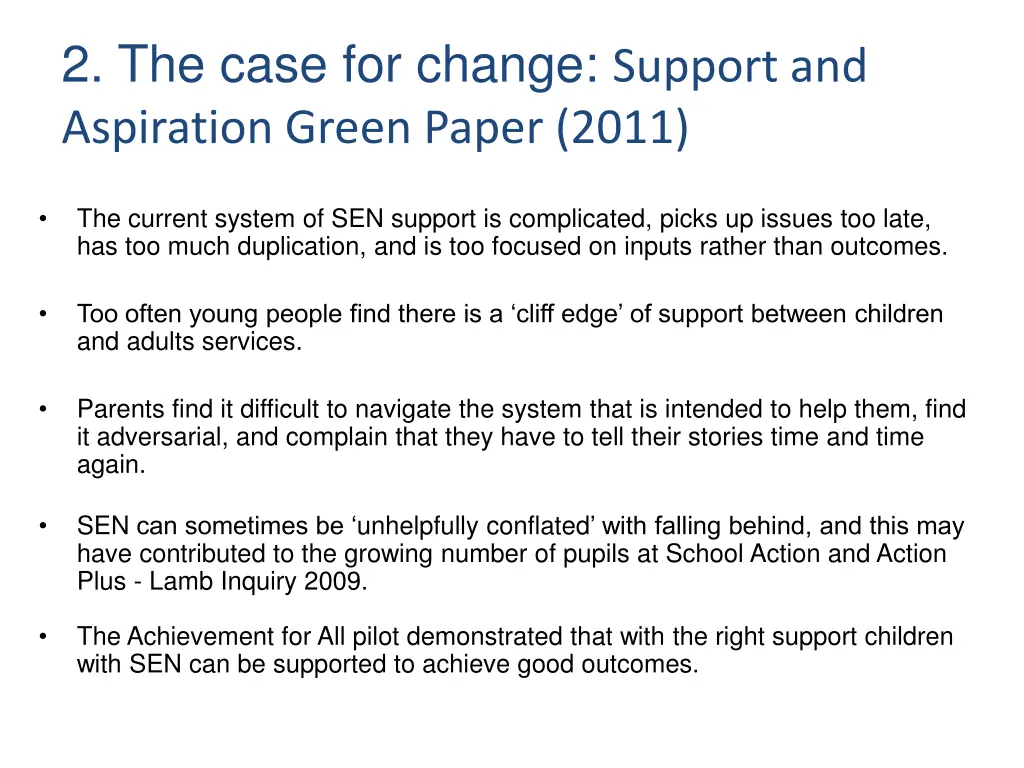 2 the case for change support and aspiration