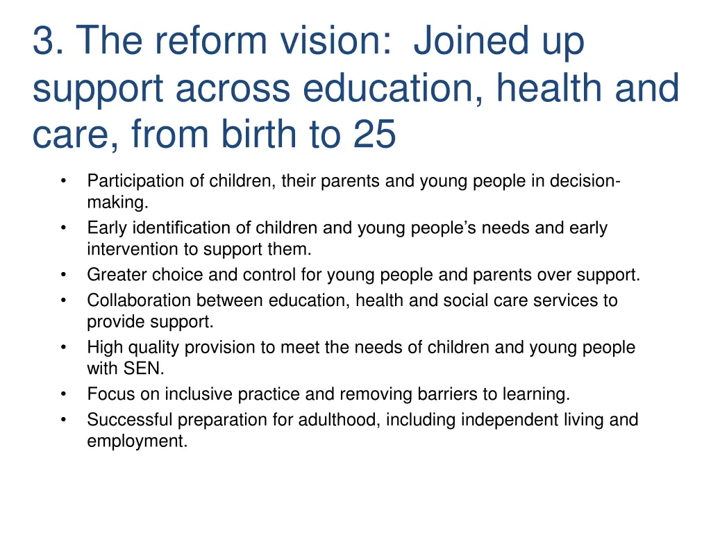 3 the reform vision joined up support across