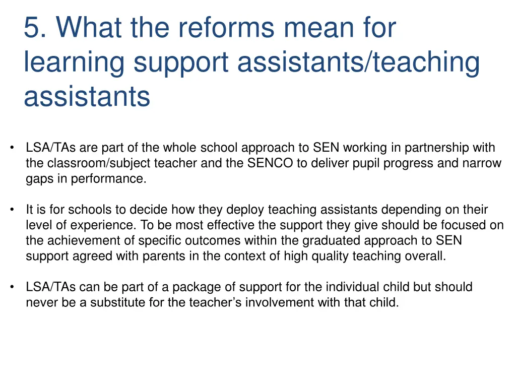 5 what the reforms mean for learning support