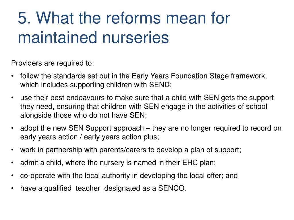 5 what the reforms mean for maintained nurseries