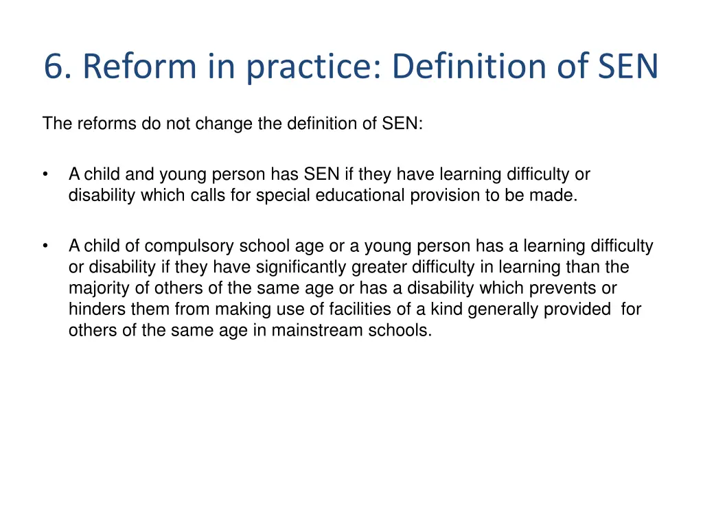 6 reform in practice definition of sen