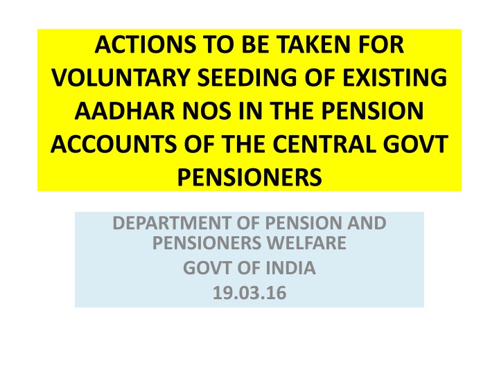 actions to be taken for voluntary seeding