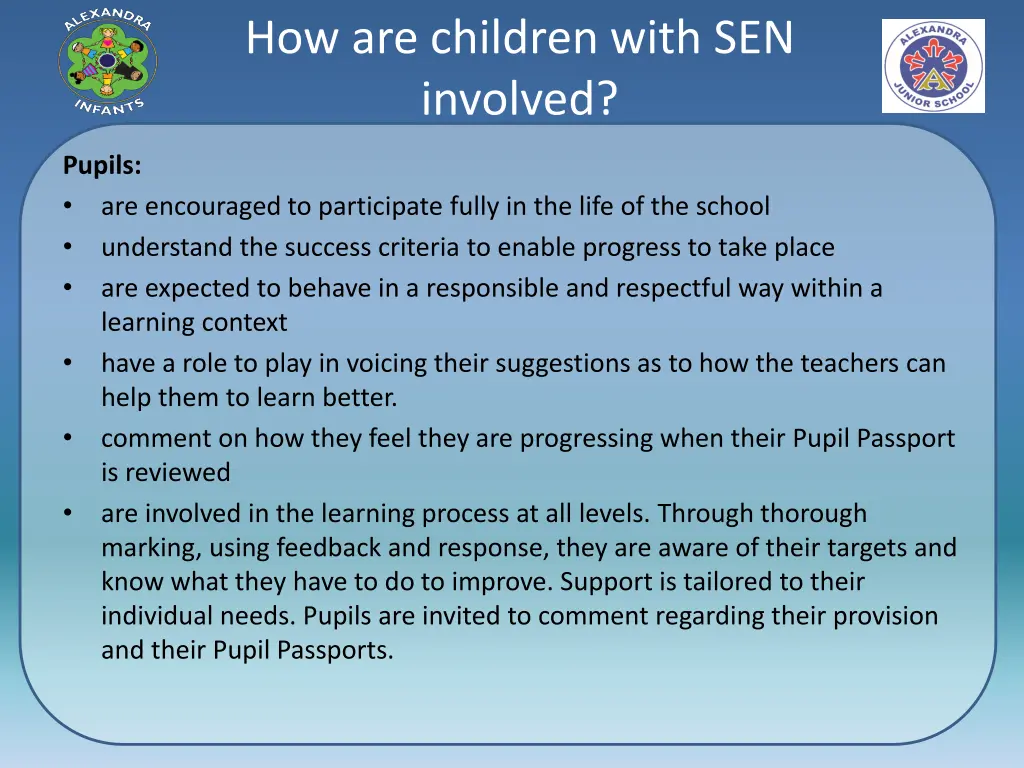 how are children with sen involved