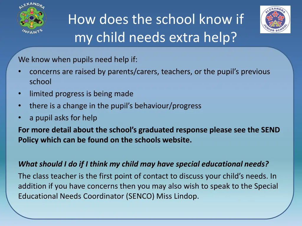 how does the school know if my child needs extra