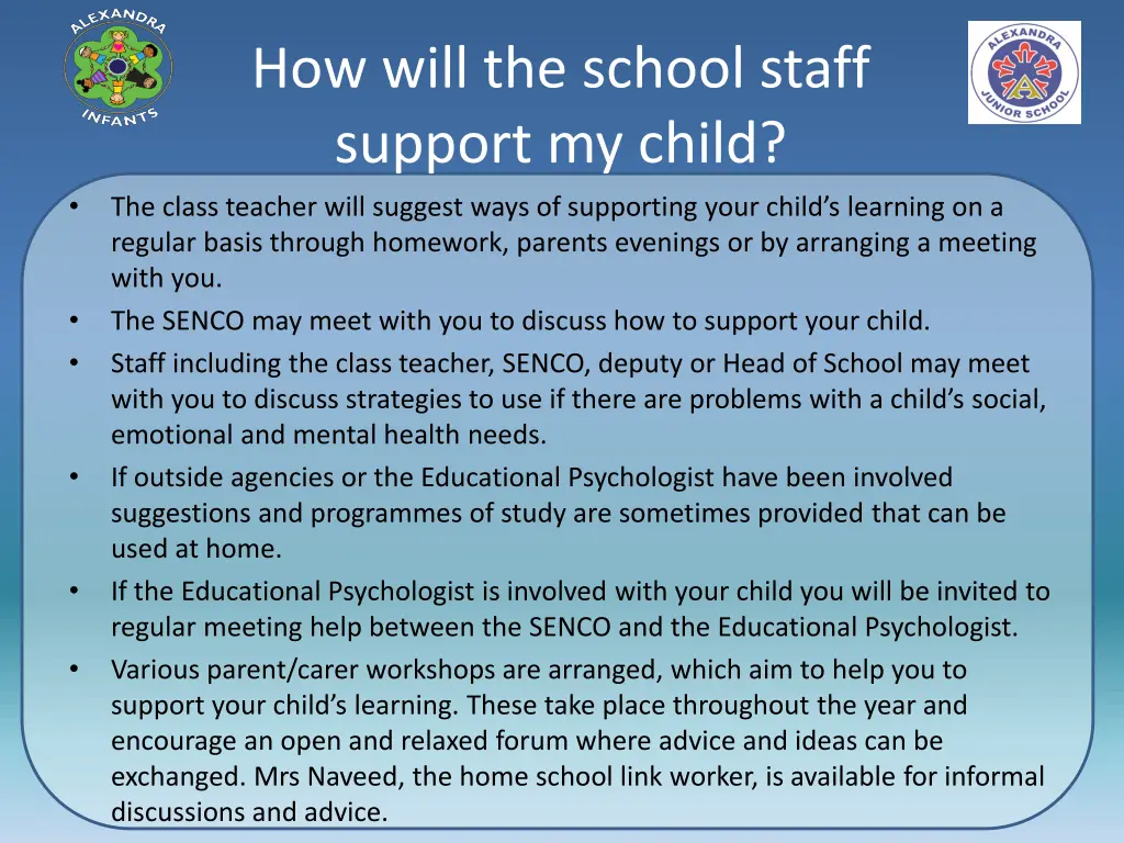 how will the school staff support my child