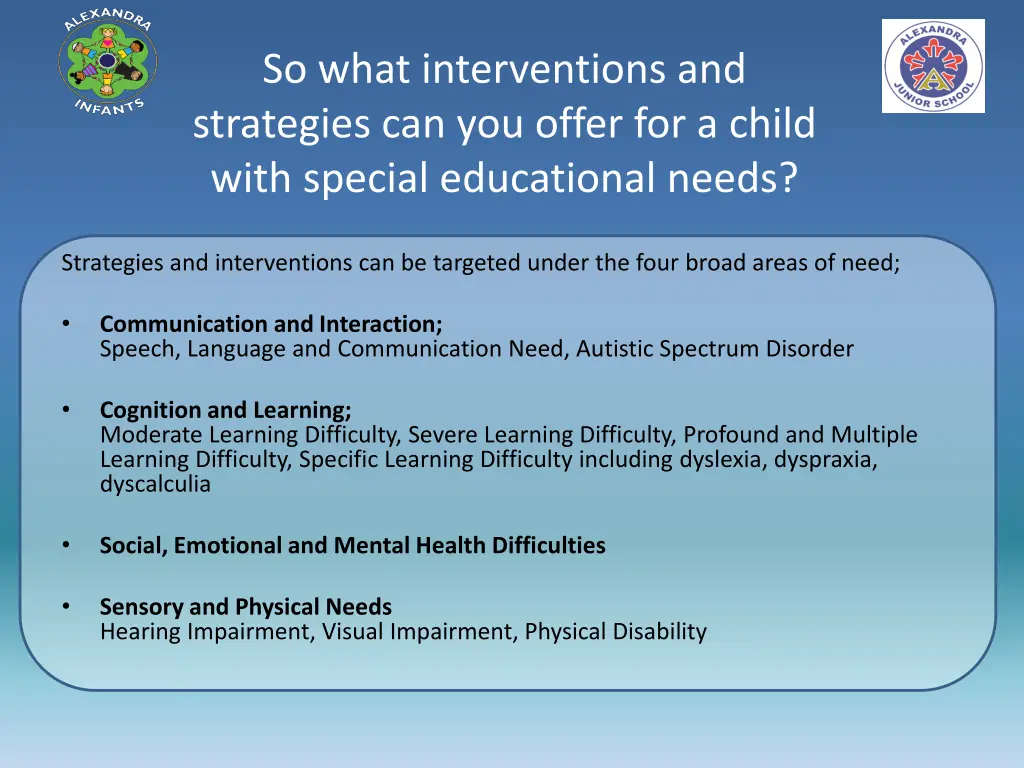 so what interventions and strategies
