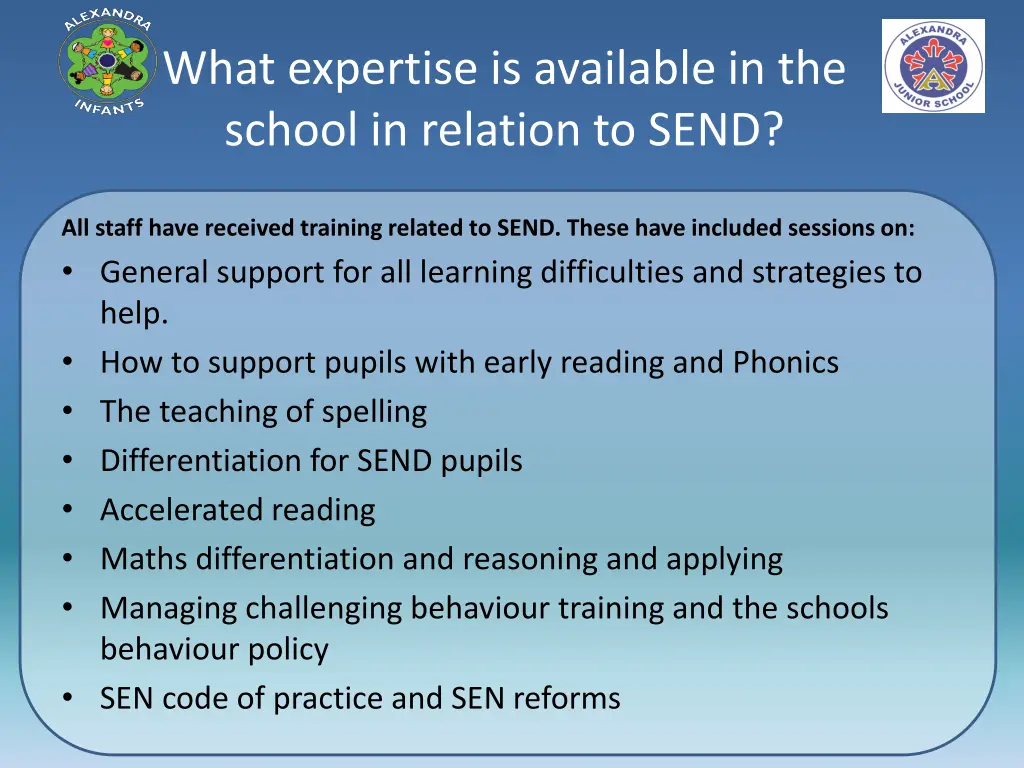 what expertise is available in the school
