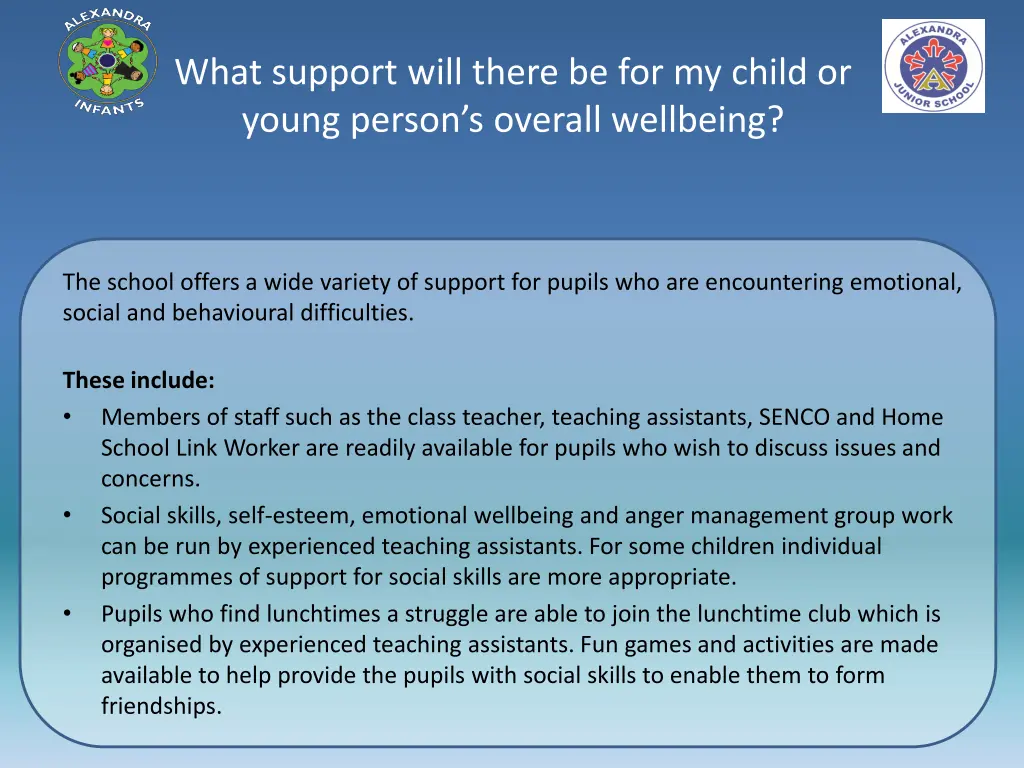 what support will there be for my child or young