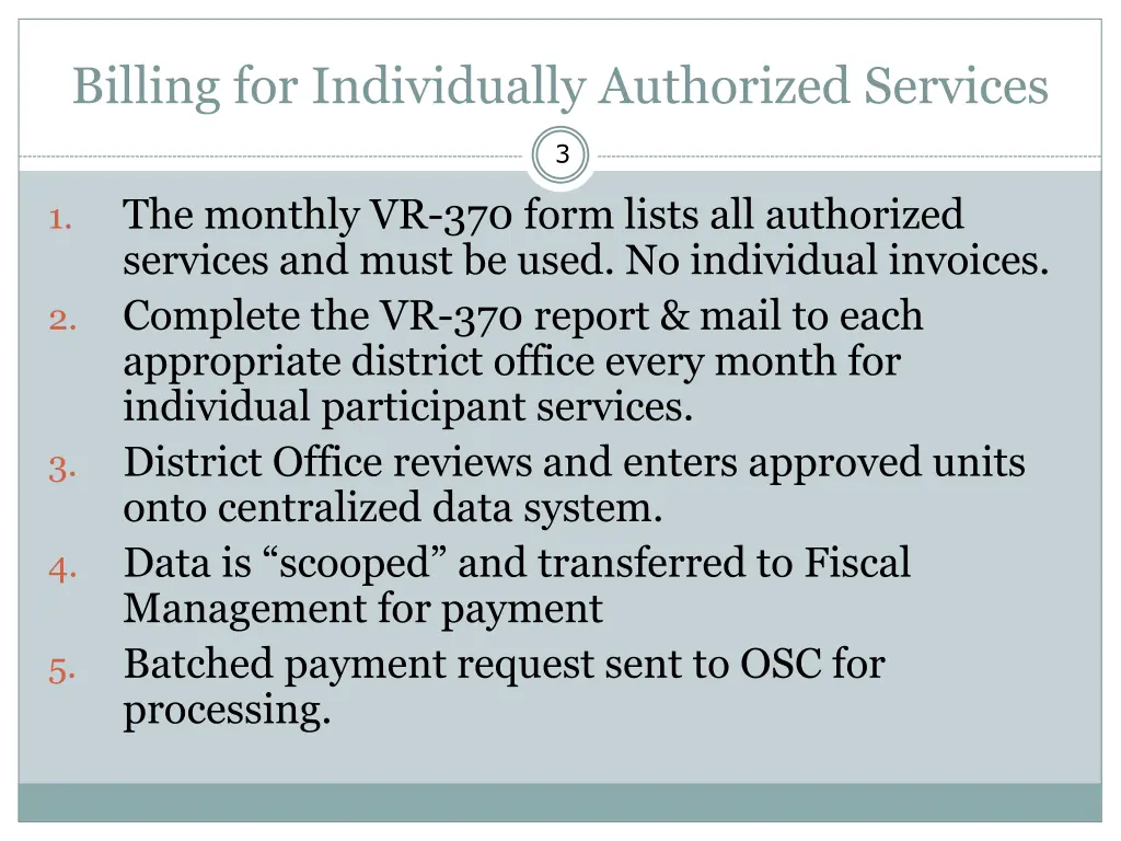 billing for individually authorized services