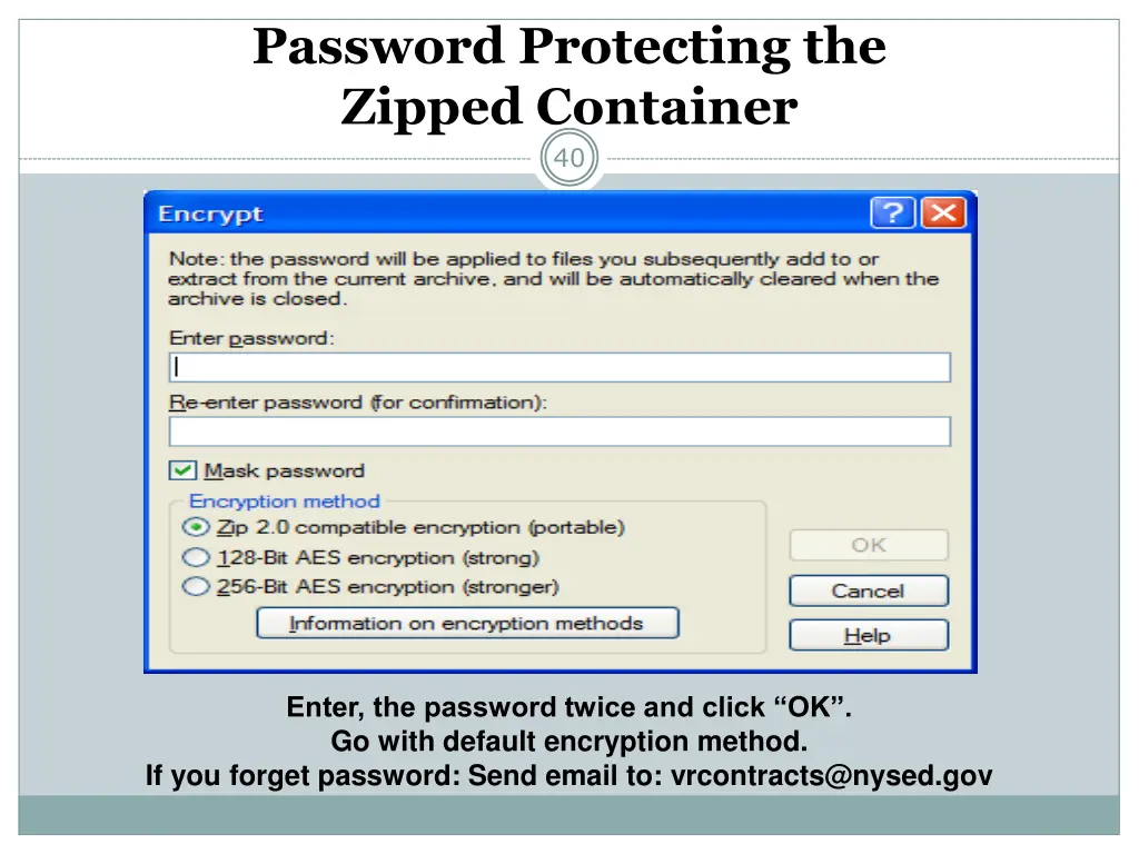 password protecting the zipped container