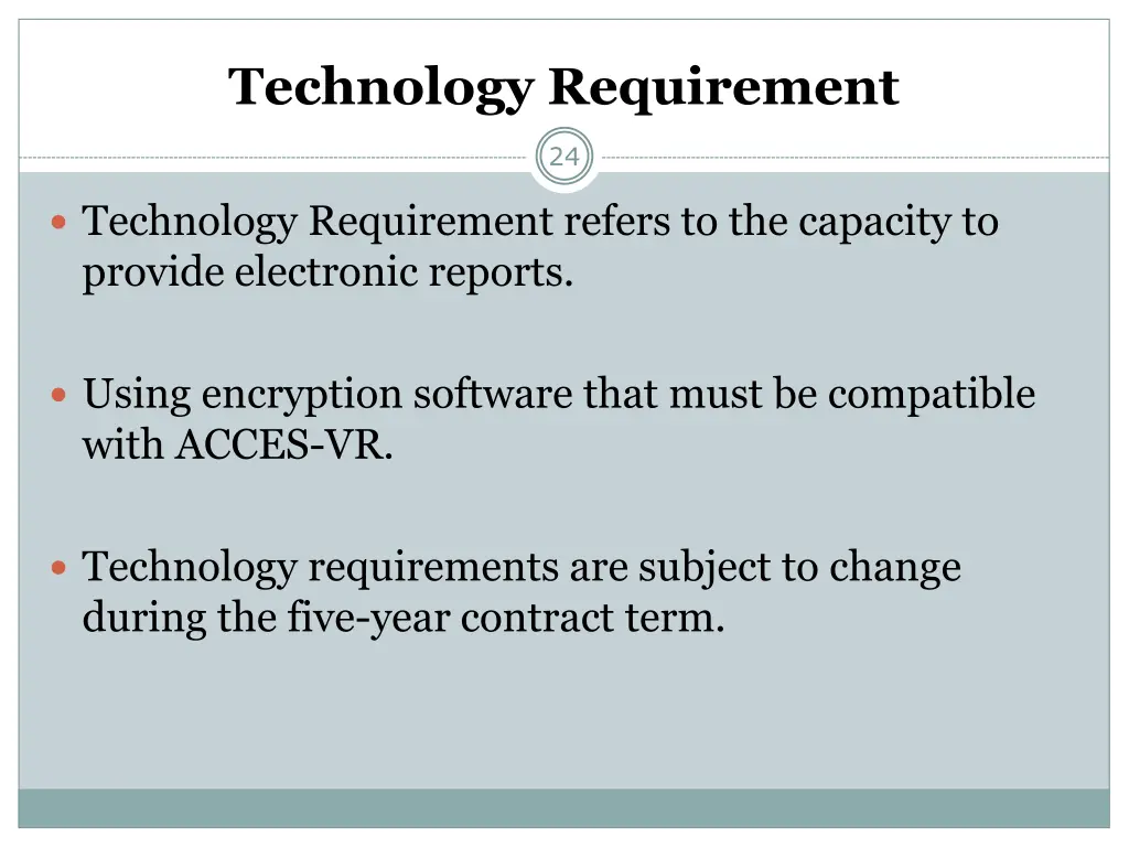 technology requirement