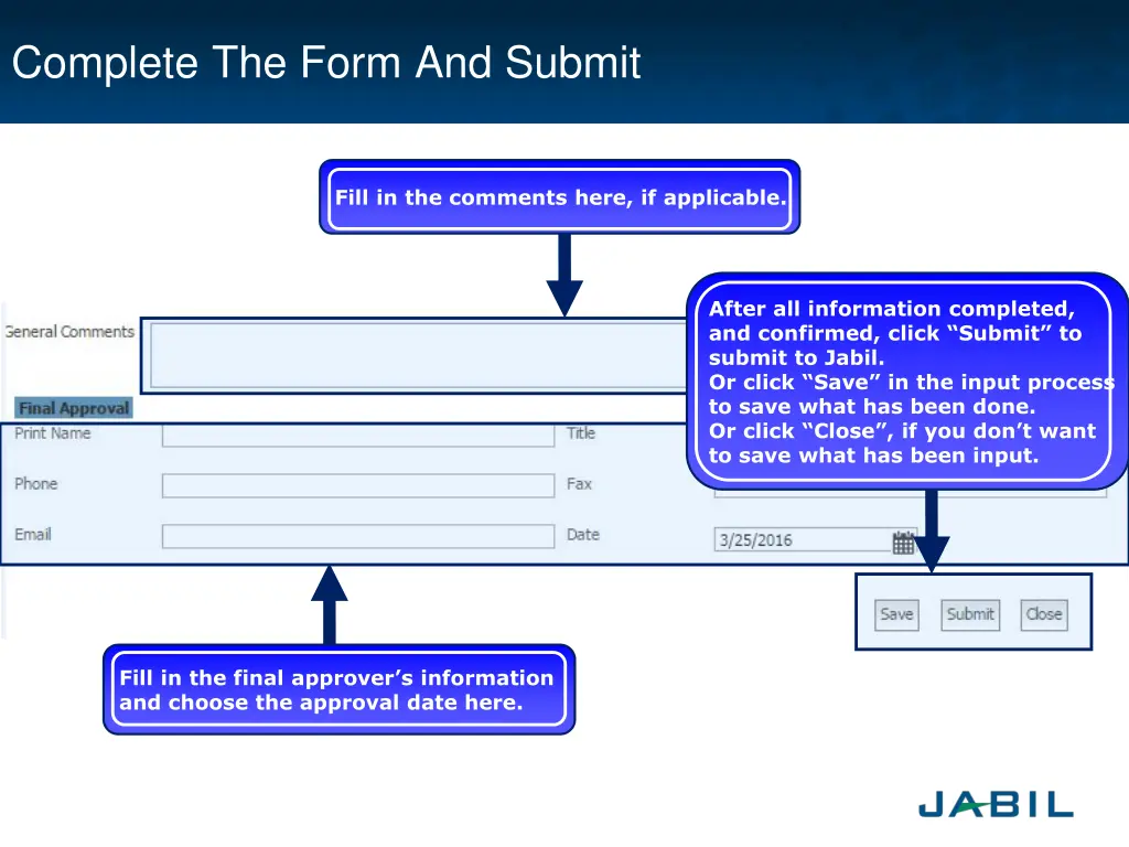 complete the form and submit