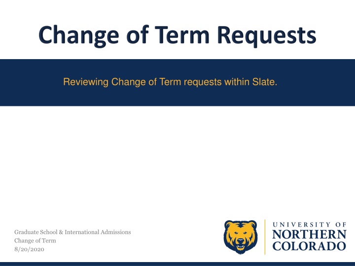 reviewing change of term requests within slate