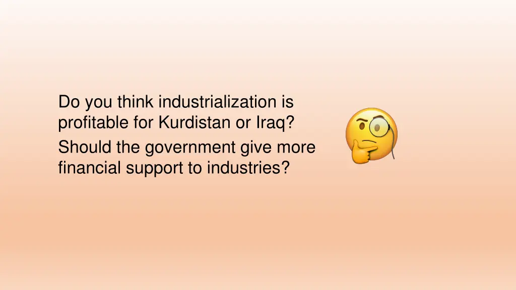 do you think industrialization is profitable