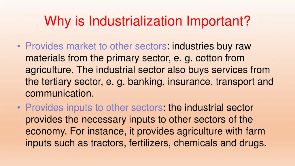 why is industrialization important