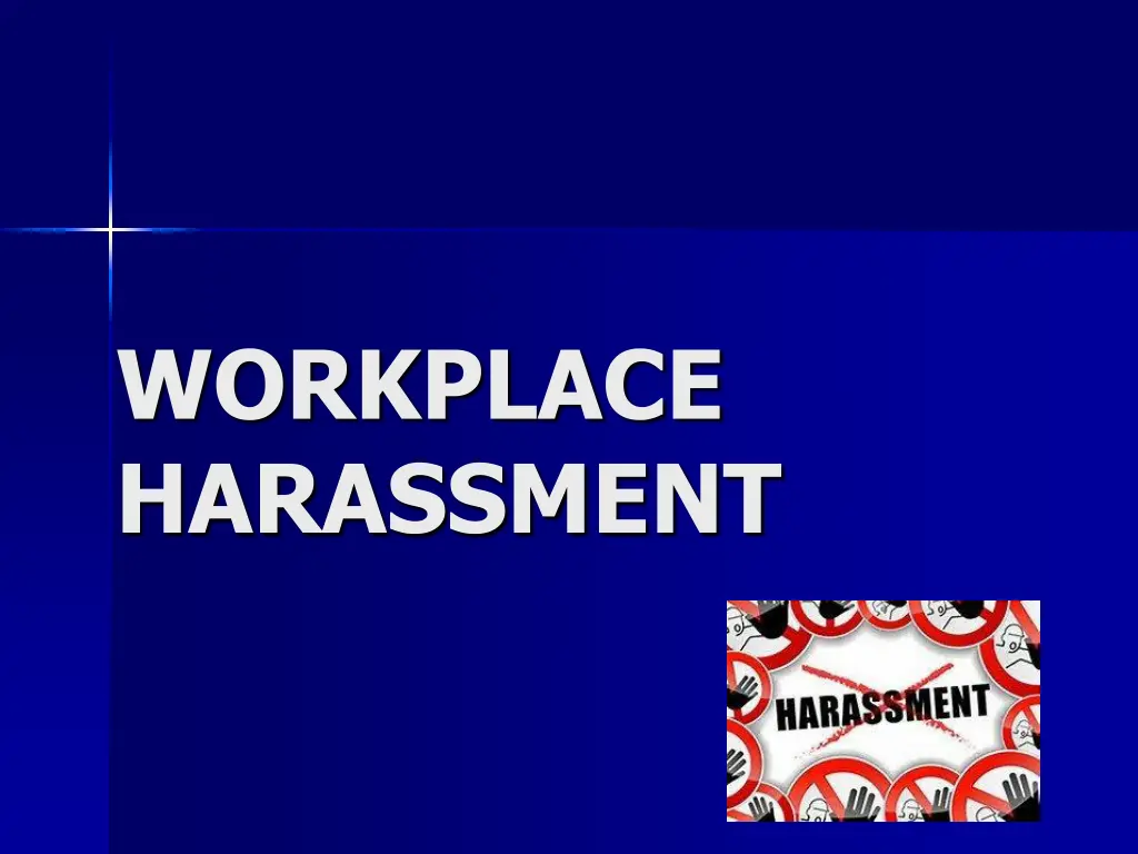 workplace harassment