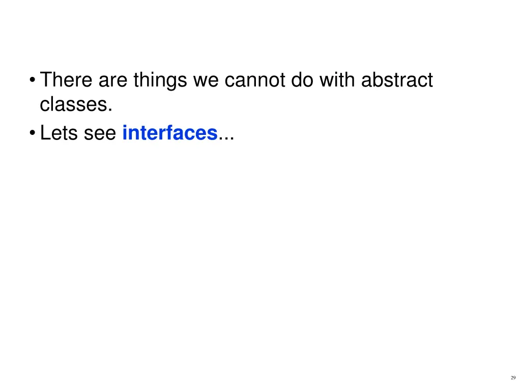 there are things we cannot do with abstract