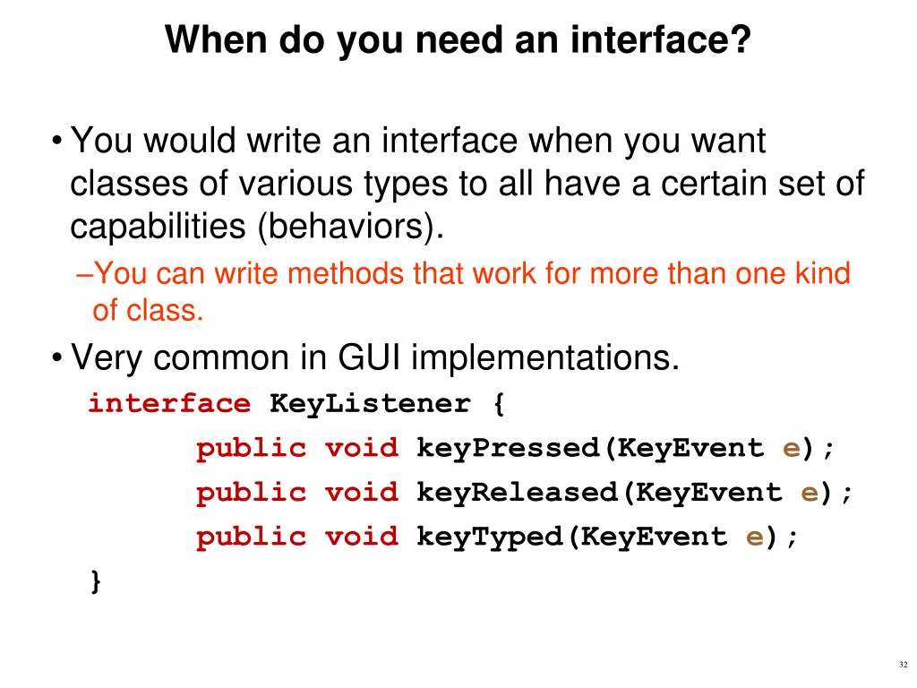 when do you need an interface
