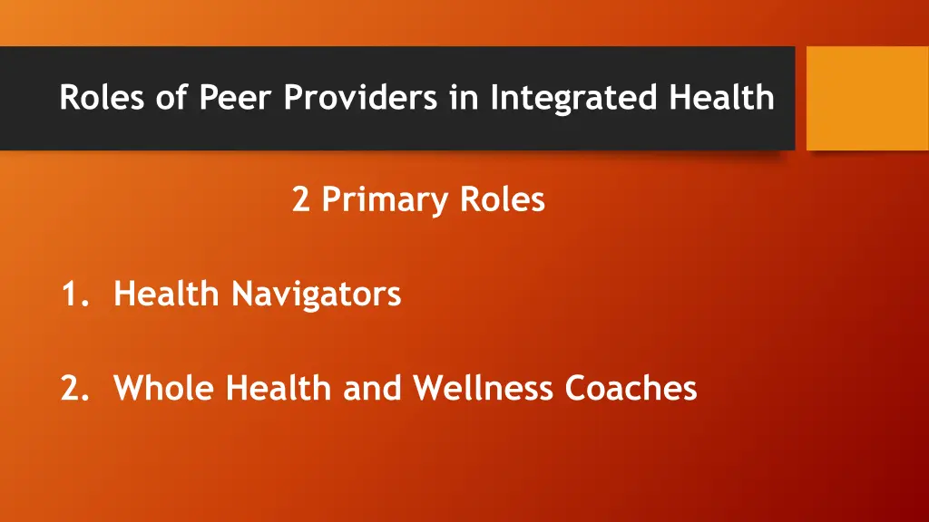 roles of peer providers in integrated health