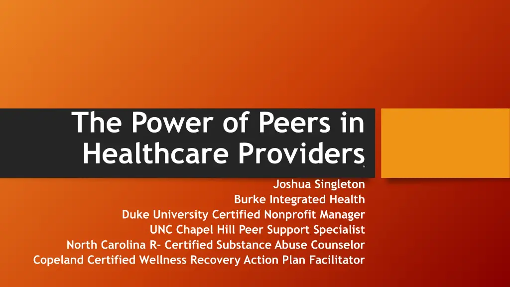 the power of peers in healthcare providers 1