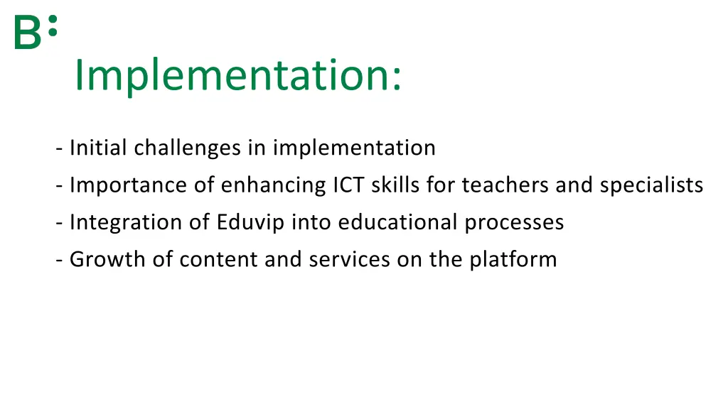 implementation