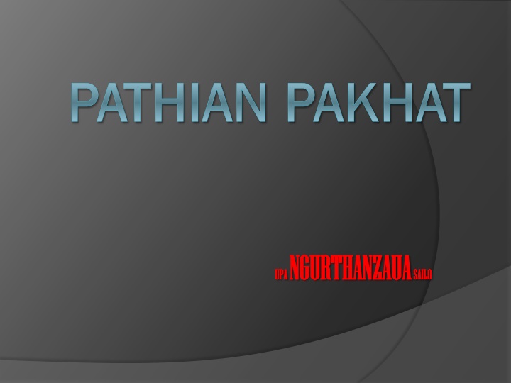 pathian pakhat pathian pakhat