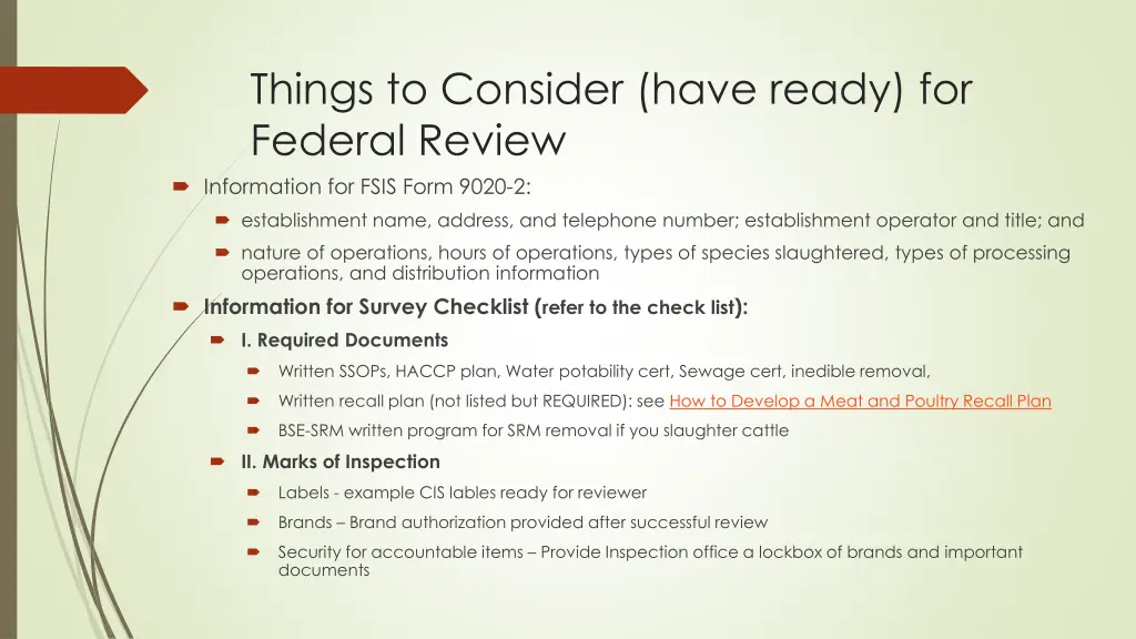 things to consider have ready for federal review