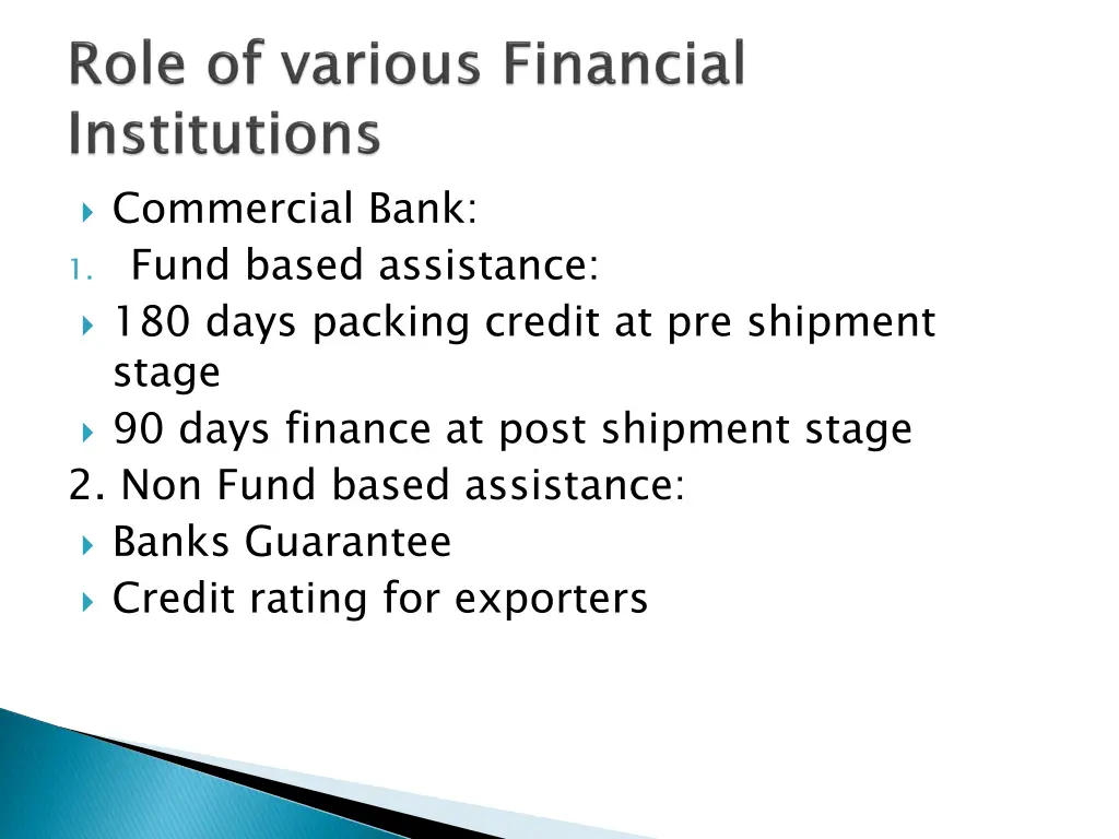 commercial bank 1 fund based assistance 180 days